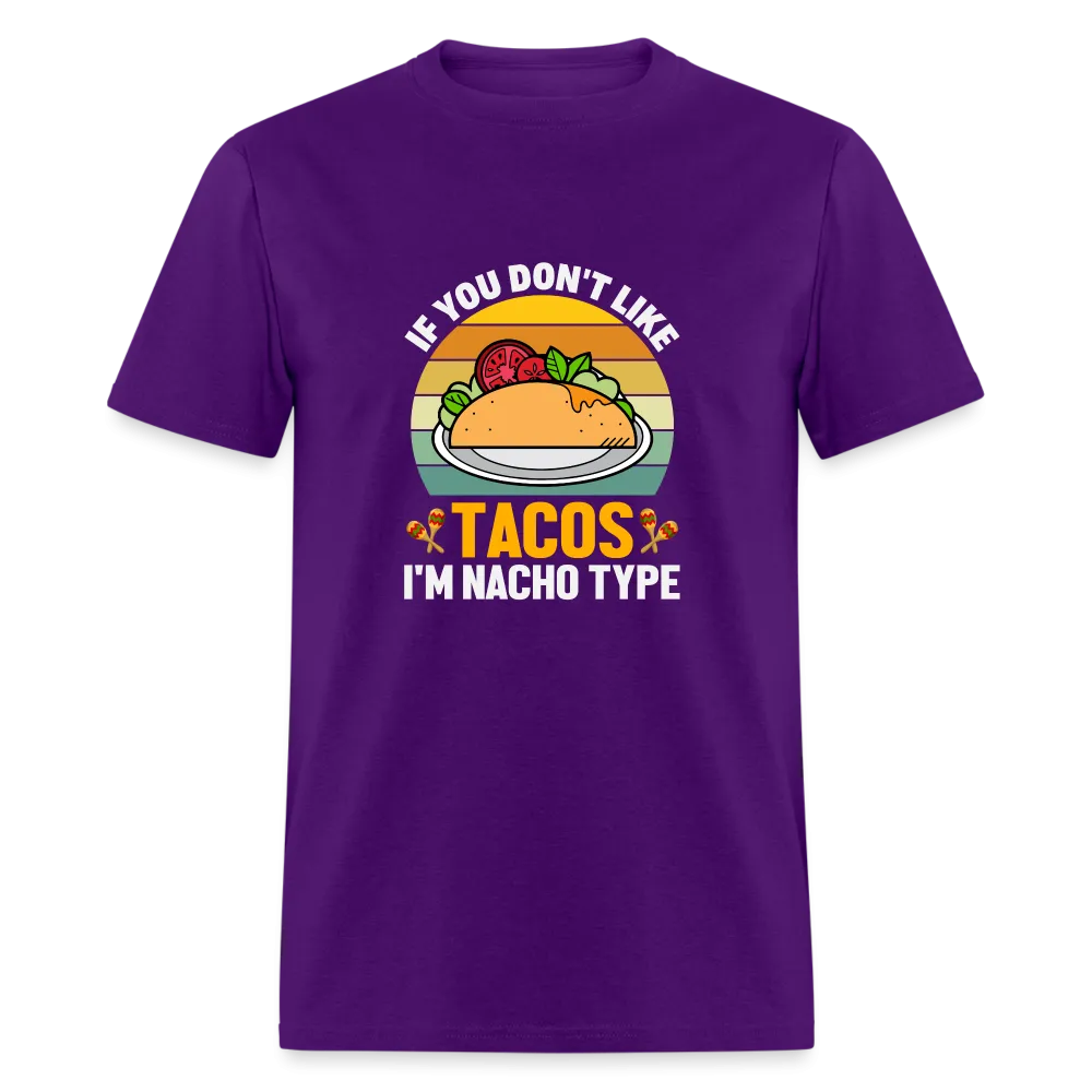 Punny Taco Wisdom: 'If You Don't Like Tacos, I'm Nacho Type'