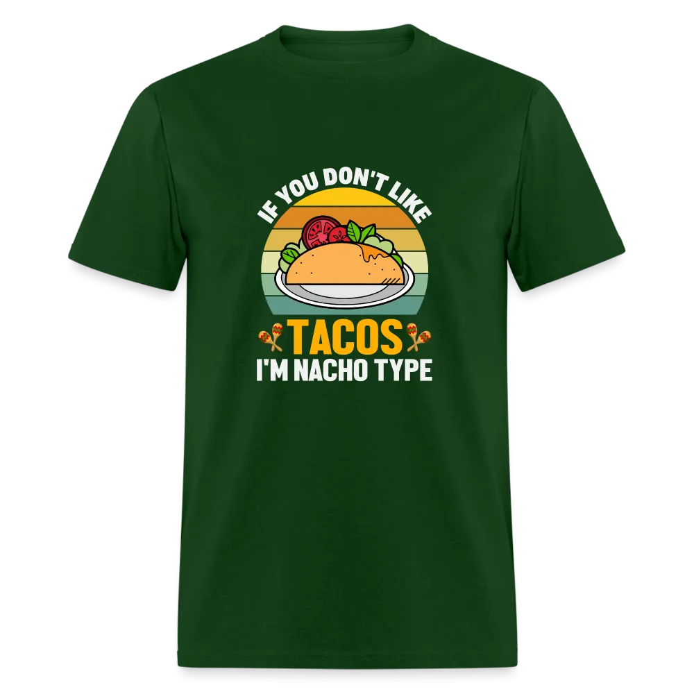 Punny Taco Wisdom: 'If You Don't Like Tacos, I'm Nacho Type'