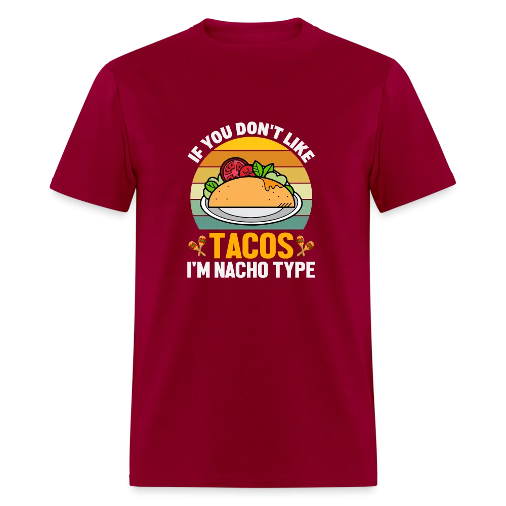 Punny Taco Wisdom: 'If You Don't Like Tacos, I'm Nacho Type'