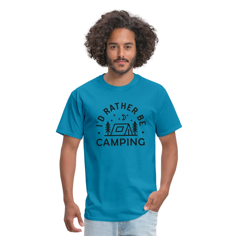 "I'd Rather Be Camping" - Nature Lover's Unisex T-Shirt for Outdoor Enthusiasts and Adventure Seekers